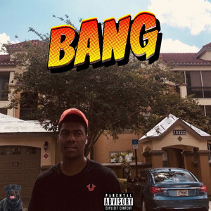 Bang (Explicit)