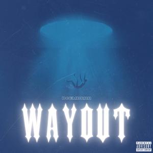 Way Out (Explicit)