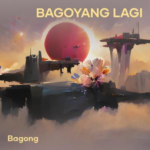 Bagoyang Lagi