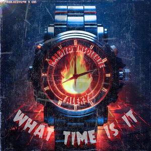 WHAT TIME IS IT? (feat. TALEKYSNK) [Explicit]