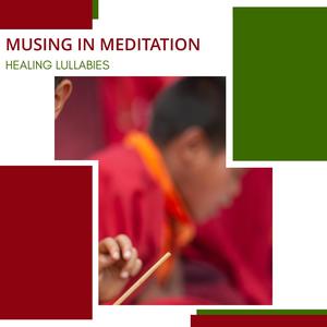 Musing In Meditation - Healing Lullabies