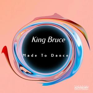 Made To Dance