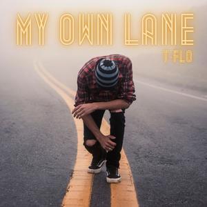 My Own Lane (Explicit)