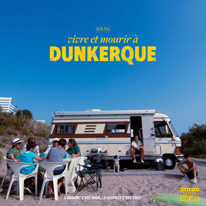 Vivre et mourir à Dunkerque (Explicit)