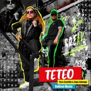 TETEO (feat. Zaga Zuluaga & Dabeat Music)