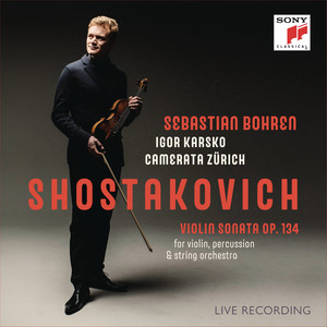 Sebastian Bohren - Violin Sonata, Op. 134, Arr. for for Violin, Percussion and String Orchestra - II. Allegretto (Live)