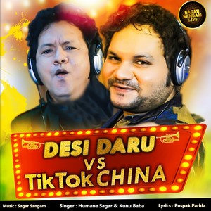 Desi Daru vs. Tiktok China