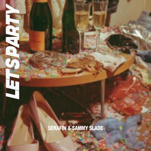 LET'S PARTY (Extended Mix|Explicit)