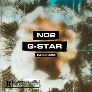 G-Star(feat. Zammigos) (Explicit)