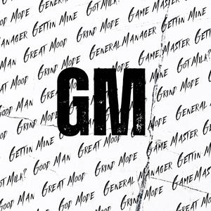 GM (RADIO EDIT)