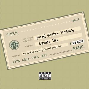 Luxury Tax (Explicit)