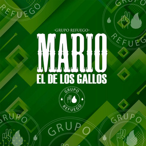 Mario El De Los Gallos (Explicit)