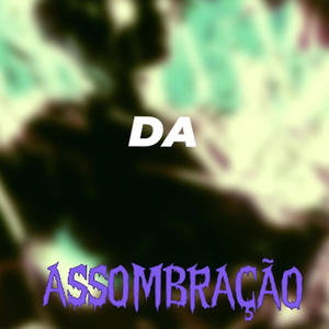 BEAT DA ASSOMBRAÇÃO (feat. DJ NUNEZX 015) [Explicit]