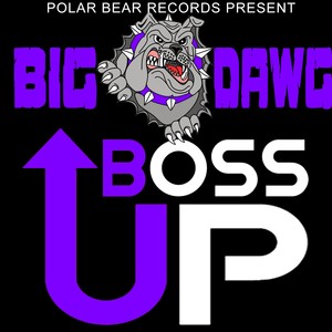 Boss Up (Explicit)