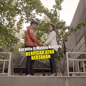 Berpisah Atau Bertahan