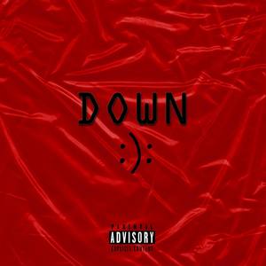 Down (Explicit)