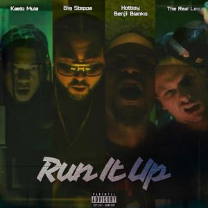 Run It Up (Explicit)