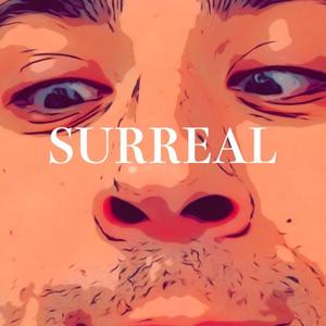 SURREAL (Explicit)