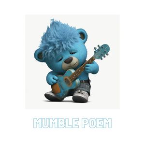 Mumble Poem