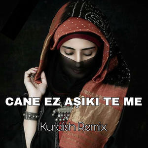 Kurdish Trap _ Cane Ez Aşkı Te Me _ (Explicit)