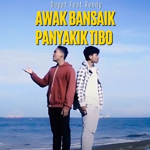 Awak Bansaik Panyakik Tibo