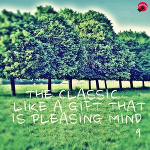 The Classic Like A Gift That Is Pleasing Mind 9