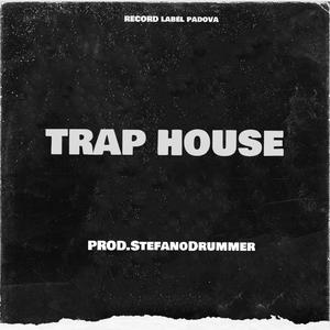 TRAP HOUSE (Explicit)