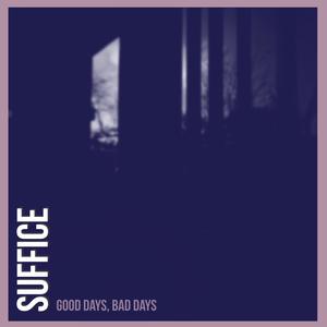 Good Days, Bad Days (Explicit)