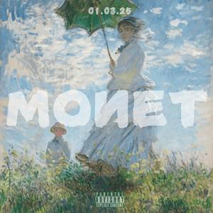 Monet (Explicit)