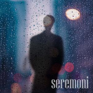 Seremoni (Explicit)