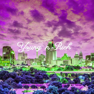 Young n Rich (Explicit)
