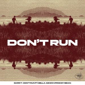 Don't Run (feat. Bella Askew & Bean)