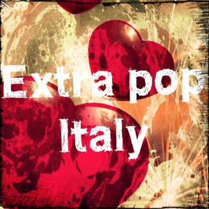 Extra Pop Italy (100 italian top pop hits)