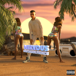 Nervous (Explicit)