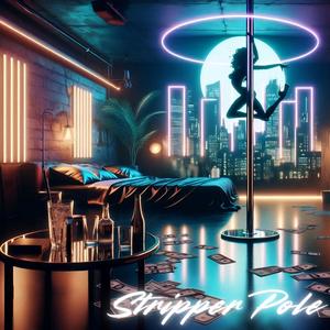 Stripper Pole (feat. Kíy) [Explicit]