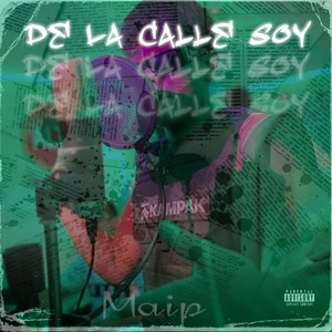 De La Calle Soy (Explicit)