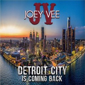 Detroit City Is Coming Back