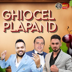 GHIOCEL PLAPAND