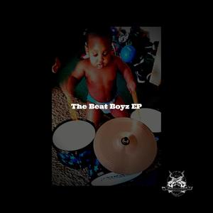 The Beat Boyz (Explicit)