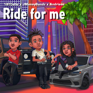 Ride For Me (Explicit)