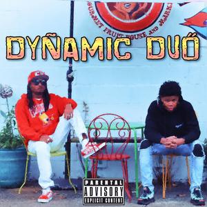 DYNAMIC DUO (Explicit)
