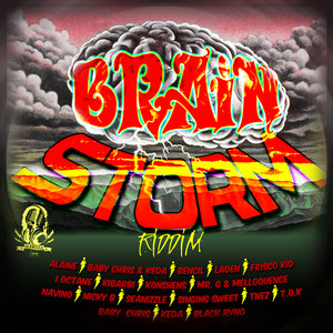 Brain Storm Riddim (Explicit)