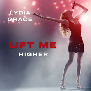 Lift Me Higher