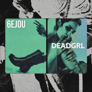 DEADGRL