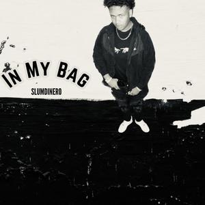 In My Bag (Explicit)