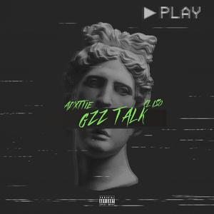 Gzz Talk (feat. Cl Iso) (Explicit)
