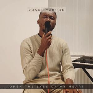 Open The Eyes of My Heart