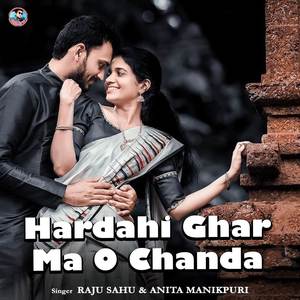 Hardahi Ghar Ma O Chanda Nach Ke Dekha