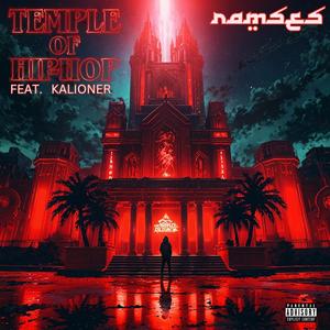 Temple of Hip-Hop (feat. Kalioner) [Explicit]