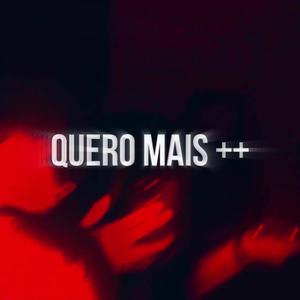 Quero Mais (feat. Sanka) (Explicit)